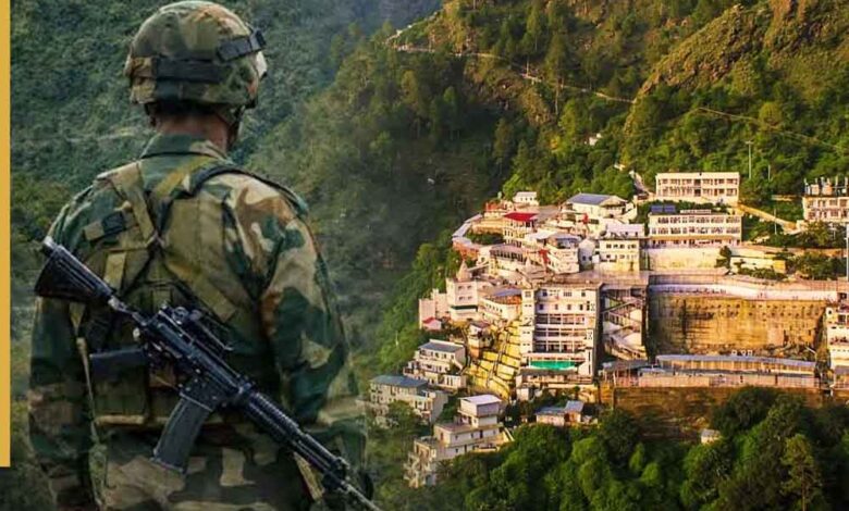कटरा में हाई अलर्ट: मां वैष्णो देवी भवन पर आतंकी खतरा, सेना ने संभाली सुरक्षा कमान कटरा-में-हाई-अलर्ट:-मां-वैष्णो-देवी-भवन-पर-आतंकी-खतरा,-सेना-ने-संभाली-सुरक्षा-कमान
